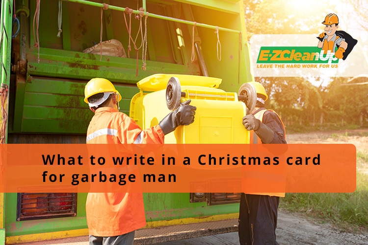 What To Write In A Christmas Card For Garbage Man EZ