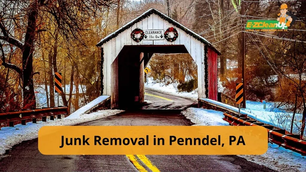 The Best Junk Removal Services in Penndel, PA