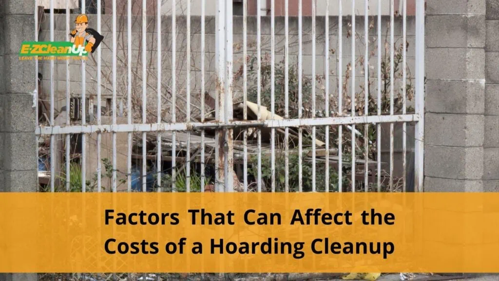What affects hoarding cleanup price