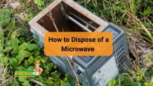 how to dispose of a microwave