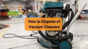 how to dispose of vacuum cleaner