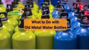 What to Do with Old Metal Water Bottles