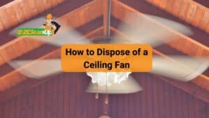 how to dispose of a ceiling fan