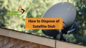 how to dispose of satellite dish