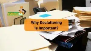 Why Decluttering Is Important