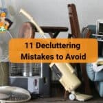 11 Decluttering Mistakes to Avoid