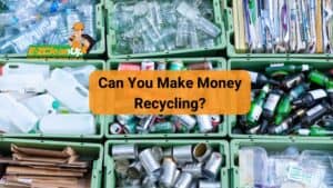 Can You Make Money Recycling