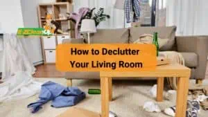 How to Declutter Your Living Room