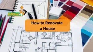 How to Renovate a House