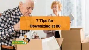 7 Tips for Downsizing at 80