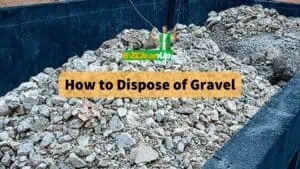 how-to-dispose-of-gravel