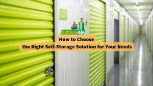 how-to-choose-the-right-self-storage-solution-for-your-needs