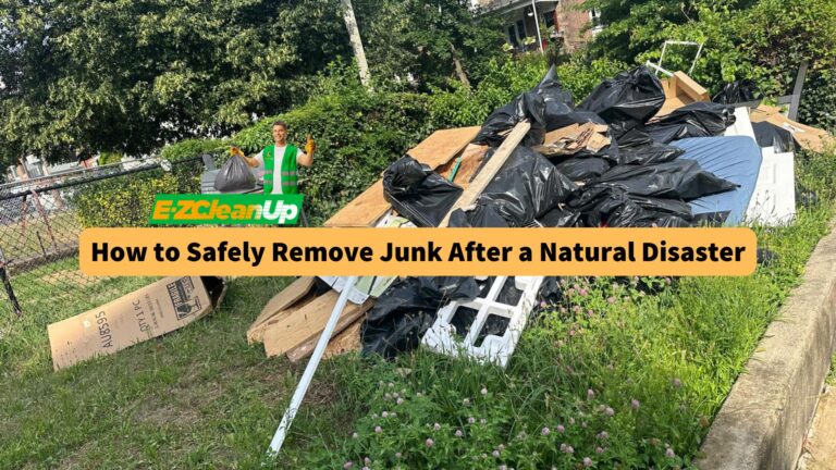 how-to-safely-remove-junk-after-a-natural-disaster