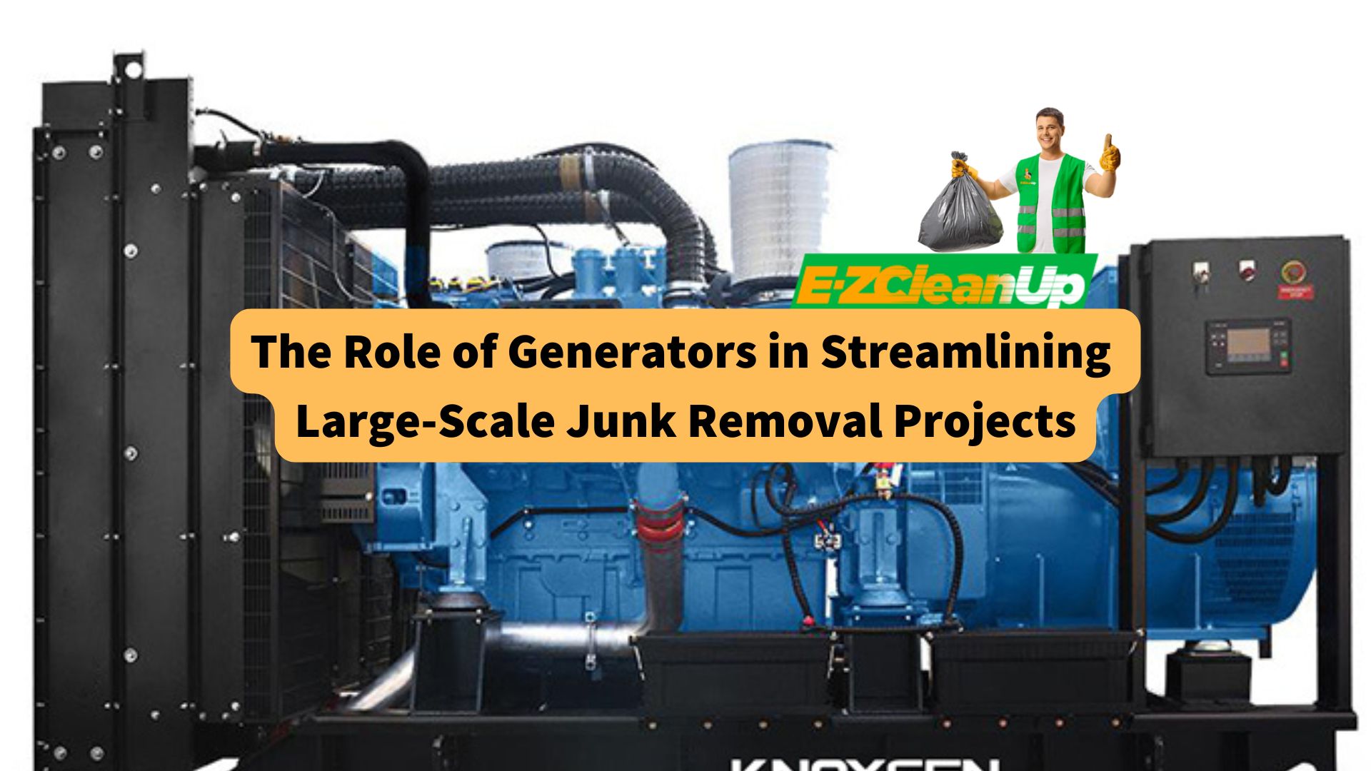 the-role-of-generators-in-streamlining-large-scale-junk-removal-projects