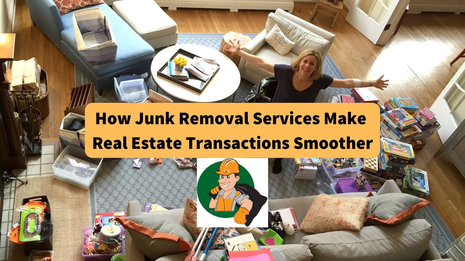 how-junk-removal-services-make-real-estate-transactions-smoother