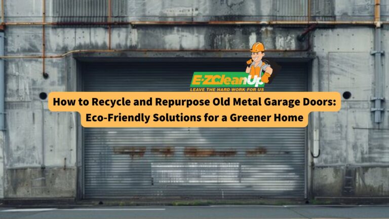 how-to-recycle-and-repurpose-old-metal-garage-doors-eco-friendly-solutions-for-a-greener-home