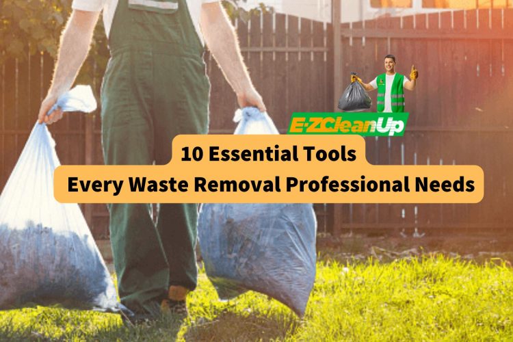 10-essential-tools-every-waste-removal-professional-needs