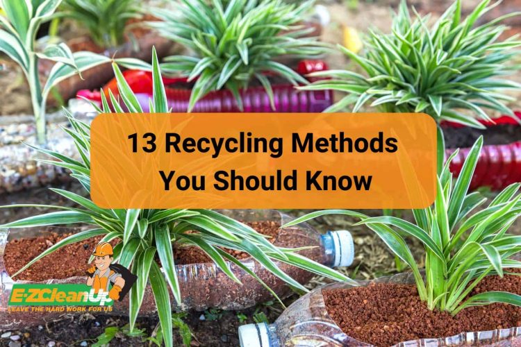 13 Recycling Methods You Should Know