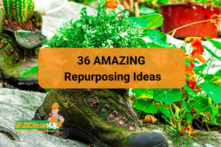 36 AMAZING repurposing ideas