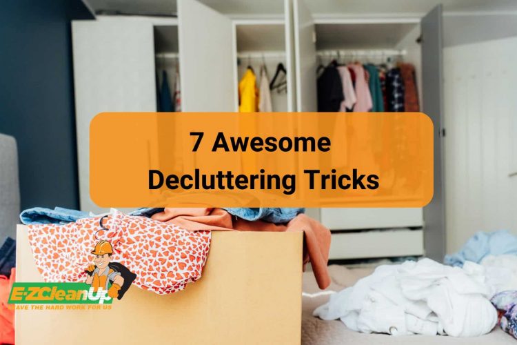 7 Awesome Decluttering Tricks