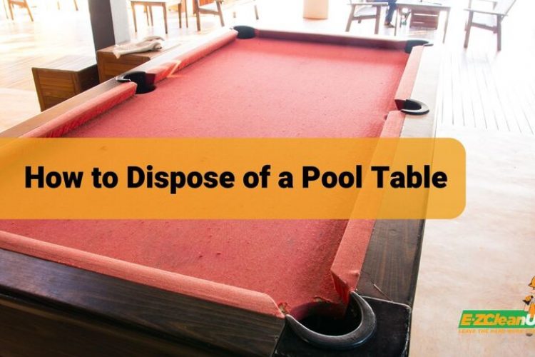 How to Dispose of a Pool Table