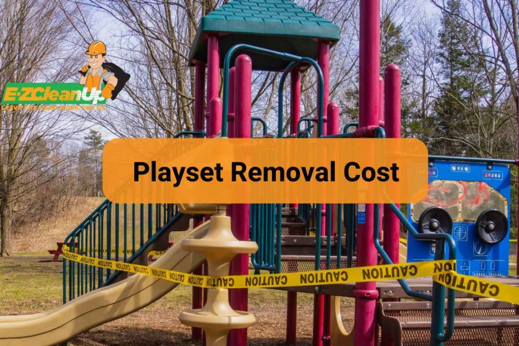 Playset Removal Cost