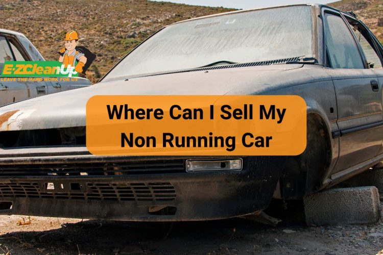 Where Can I Sell My Non Running Car