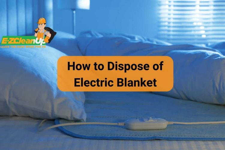 how to dispose of electric blanket