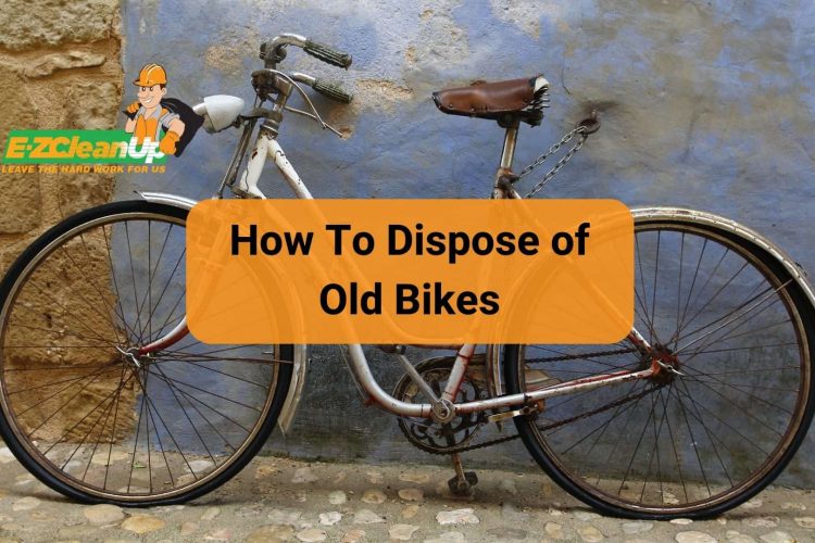 how to dispose of old bikes