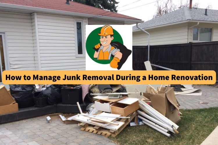 how-to-manage-junk-removal-during-a-home-renovation