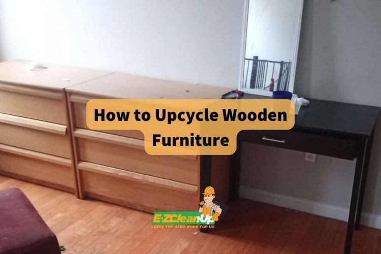 how-to-upcycle-wooden-furniture