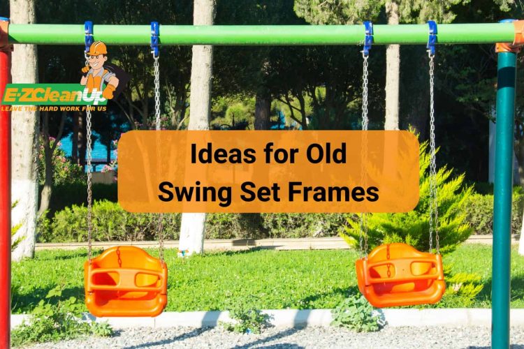 ideas for old swing set frames