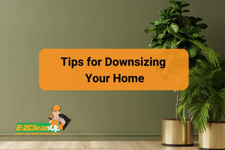 Tips for Downsizing Your Home