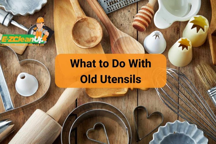 what to do with old utensils